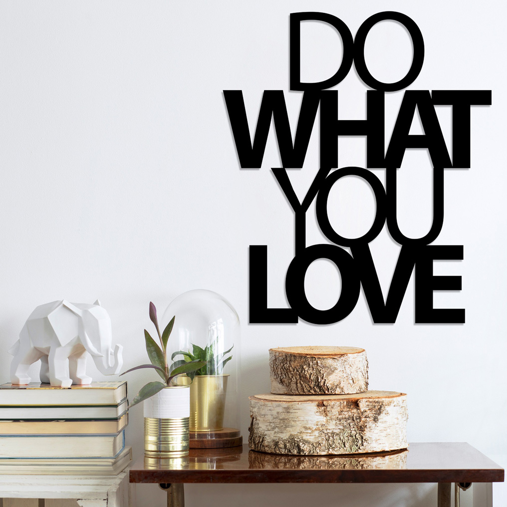Metal wall decoration Do What You Love 2 Black 47x55 cm 891TNL1771