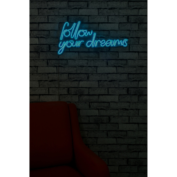 Decorative plastic LED light Follow Your Dreams - Blue IP67 Neon 27W 60x32x2 cm 395NGR1562 